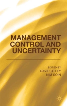 Management Control and Uncertainty, Hardback Book Management Control and Uncertainty, Hardback Book