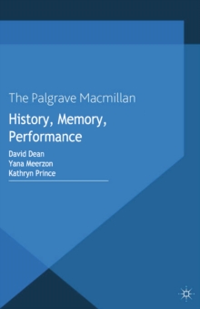 History, Memory, Performance