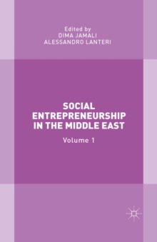 Social Entrepreneurship in the Middle East : Volume 1