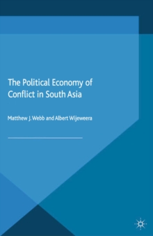 The Political Economy of Conflict in South Asia