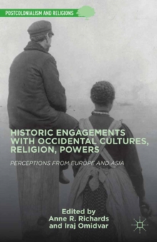 Historic Engagements with Occidental Cultures, Religions, Powers