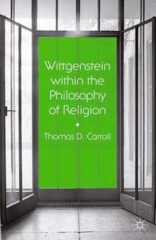 Wittgenstein Within the Philosophy of Religion