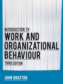 Introduction to Work and Organizational Behaviour, Paperback Book Introduction to Work and Organizational Behaviour, Paperback Book