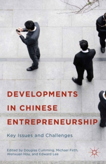 Developments in Chinese Entrepreneurship : Key Issues and Challenges