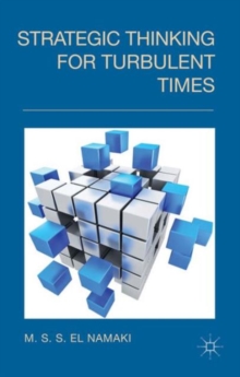 Strategic Thinking for Turbulent Times, Hardback Book Strategic Thinking for Turbulent Times, Hardback Book