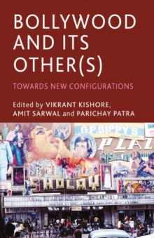 Palgrave Macmillan Uk Bollywood And Its Other(s) , Towards New Configurations