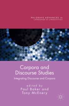 Corpora and Discourse Studies : Integrating Discourse and Corpora