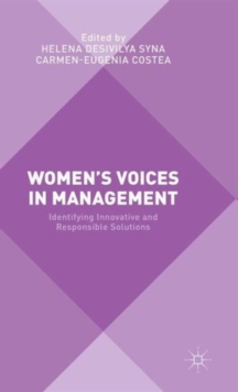 Women's Voices in Management : Identifying Innovative and Responsible Solutions, Hardback Book Women's Voices in Management : Identifying Innovative and Responsible Solutions, Hardback Book