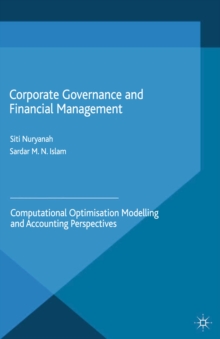 Corporate Governance and Financial Management : Computational Optimisation Modelling and Accounting Perspectives