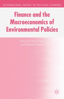 Finance and the Macroeconomics of Environmental Policies