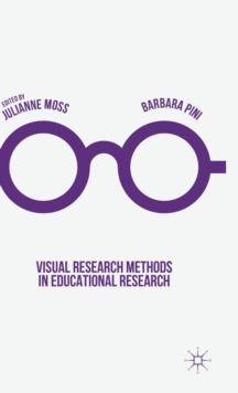 Visual Research Methods in Educational Research, Hardback Book Visual Research Methods in Educational Research, Hardback Book