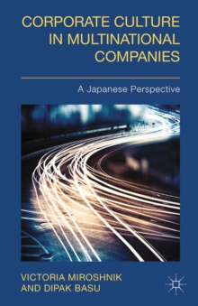 Corporate Culture in Multinational Companies : A Japanese Perspective