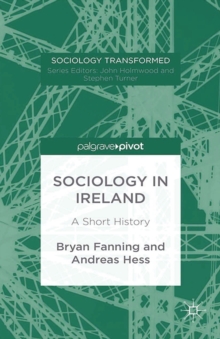 Sociology in Ireland : A Short History