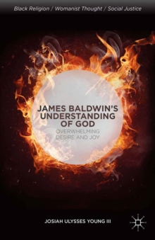 James Baldwin's Understanding of God : Overwhelming Desire and Joy