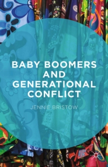 Baby Boomers and Generational Conflict