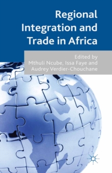 Regional Integration and Trade in Africa