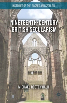 Nineteenth-Century British Secularism : Science, Religion and Literature