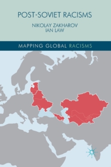 Post-Soviet Racisms, Hardback Book Post-Soviet Racisms, Hardback Book