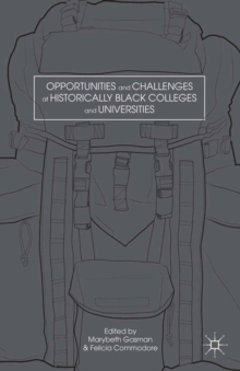 Opportunities and Challenges at Historically Black Colleges and Universities