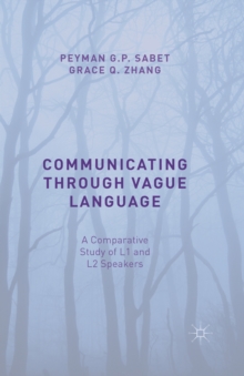 Communicating through Vague Language : A Comparative Study of L1 and L2 Speakers