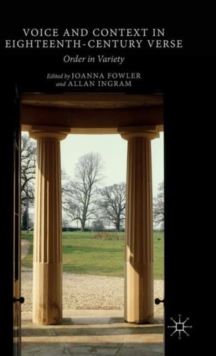 Voice and Context in Eighteenth-Century Verse : Order in Variety, Hardback Book Voice and Context in Eighteenth-Century Verse : Order in Variety, Hardback Book