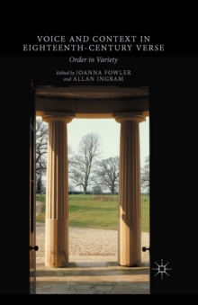 Voice and Context in Eighteenth-Century Verse : Order in Variety