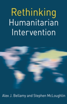 Rethinking Humanitarian Intervention, Paperback Book Rethinking Humanitarian Intervention, Paperback Book