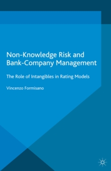 Non-Knowledge Risk and Bank-Company Management : The Role of Intangibles in Rating Models