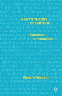 Kant's Theory of Emotion : Emotional Universalism