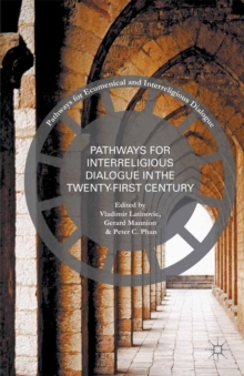 Pathways for Inter-Religious Dialogue in the Twenty-First Century