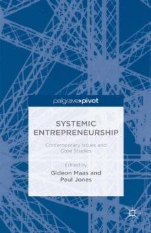 Systemic Entrepreneurship : Contemporary Issues and Case Studies