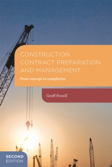 Construction Contract Preparation and Management : From concept to completion