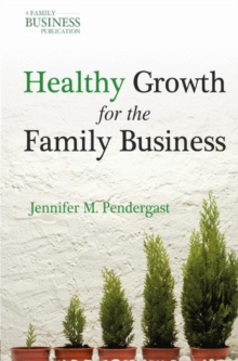 Healthy Growth for the Family Business