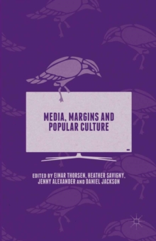 Media, Margins and Popular Culture