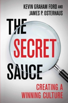 The Secret Sauce : Creating a Winning Culture