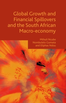 Global Growth and Financial Spillovers and the South African Macro-economy