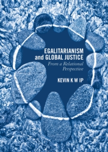 Egalitarianism and Global Justice : From a Relational Perspective