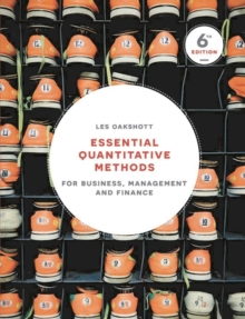 Essential Quantitative Methods : For Business, Management and Finance, Paperback Book Essential Quantitative Methods : For Business, Management and Finance, Paperback Book