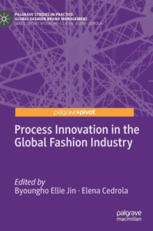 Process Innovation in the Global Fashion Industry