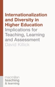 Internationalization and Diversity in Higher Education : Implications for Teaching, Learning and Assessment