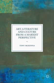 Art, Literature and Culture from a Marxist Perspective