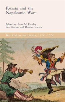 Russia and the Napoleonic Wars, Hardback Book Russia and the Napoleonic Wars, Hardback Book