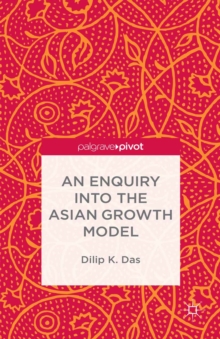 An Enquiry into the Asian Growth Model