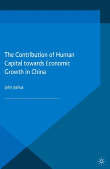 The Contribution of Human Capital towards Economic Growth in China