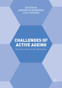 Challenges of Active Ageing : Equality Law and the Workplace