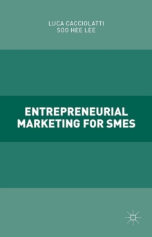 Entrepreneurial Marketing for SMEs