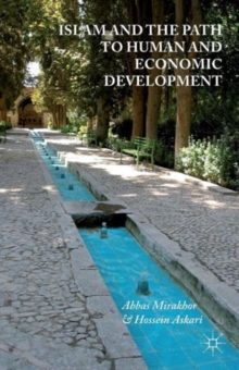 Islam and the Path to Human and Economic Development, Paperback / softback Book Islam and the Path to Human and Economic Development, Paperback / softback Book