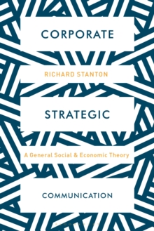 Strategic Corporate Communication, Paperback / softback Book Strategic Corporate Communication, Paperback / softback Book