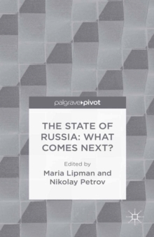 The State of Russia: What Comes Next?