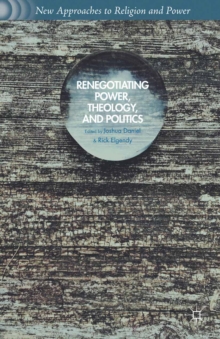 Renegotiating Power, Theology, and Politics